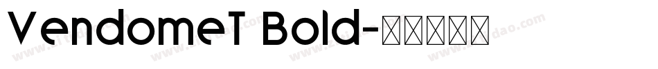 VendomeT Bold字体转换